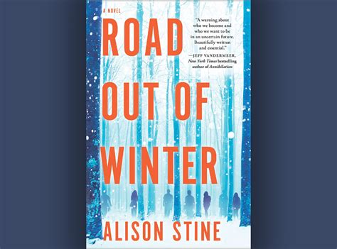 Review Road Out Of Winter By Alison Stine The Nerd Daily