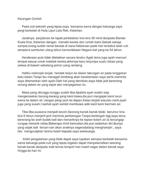 Bagi mereka yang nak aktiviti yang mencabar, terdapat juga trail untuk trekking. Bersama Keluarga Contoh Karangan Berkelah Di Air Terjun