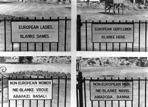 Institutionalized Hatred Signs Of Apartheid 1950 1990