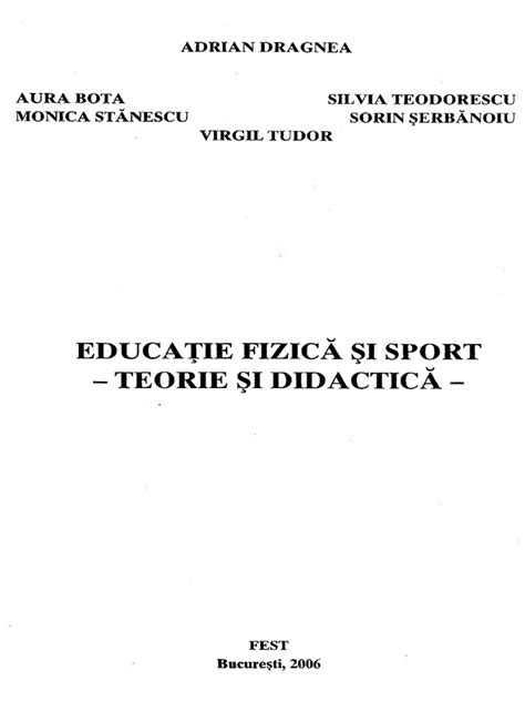 Educatie Fizica Si Sport Teoria Si Didactica 2006 Dragnea Adrianpdf