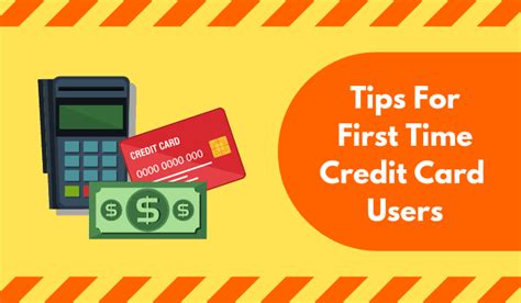 What's the best type of credit card for a first time user? How To Use a Credit Card? 12 Tips for First Time Users