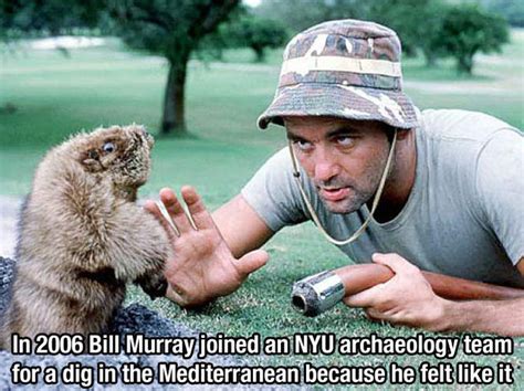 Proof That Bill Murray Is The Most Interesting Man In The