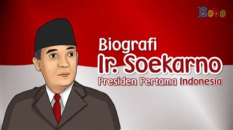 Biografi Singkat Ir Soekarno