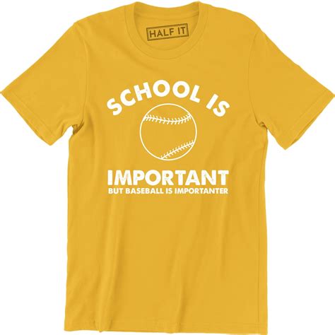 School Is Important But Baseball Is Importanter Funny Men Tee Shirt