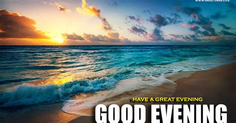 Cool Good Evening Wishes On Beach Sunset Ocean View Good Evening