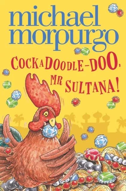 Cock A Doodle Doo Mr Sultana Michael Murpurgo Book