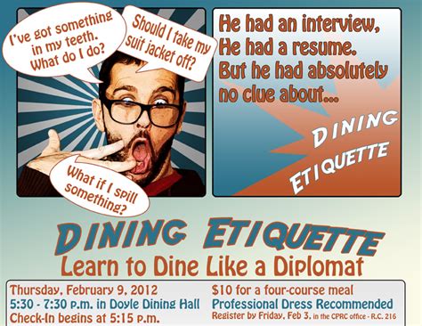 If you are not happy with the response, speak to the dining room manager. Etiquette Dinner 2012 - Event Poster | Dining etiquette ...