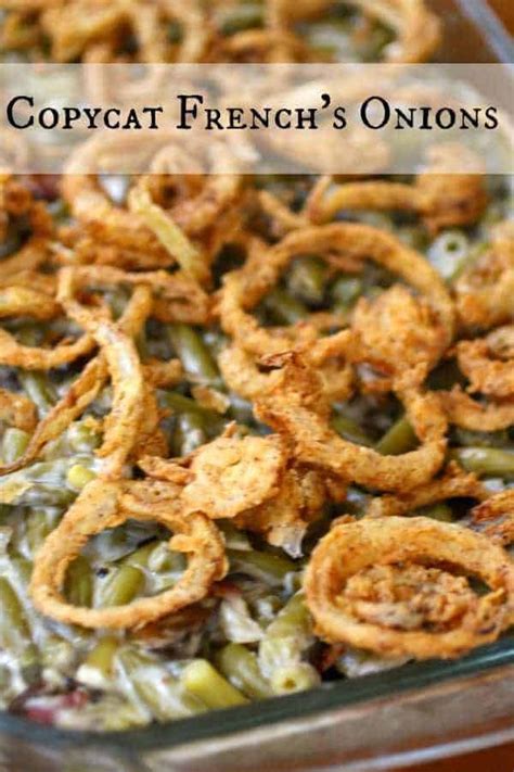 I use a french onion soup recipe of an old ballet friend's mom as a guide, then tweak things a little here and there. Copycat French's Onions Recipe | Restless Chipotle