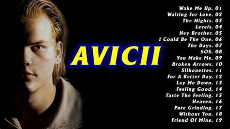 Avicii Greatest Hits Full Album Best Of Avicii Playlist Youtube