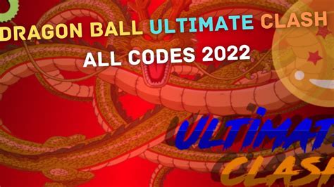 Dragon Ball Ultimate Clash Codes Updated August 2022 Useful