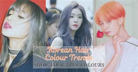 Show Your True Colours With These Korean Hair Colour Trends In 2019