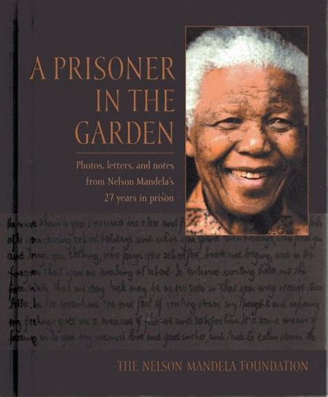 A Prisoner In The Garden By Mandela Nelson Very Good Hard Cover 2006
