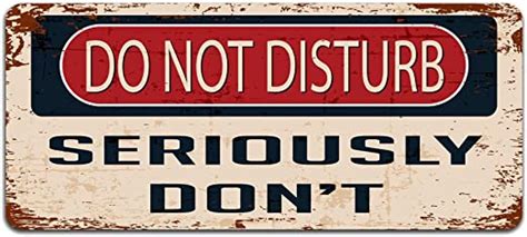 Print Crafted Do Not Disturb Seriously Dont Vintage Metal Sign