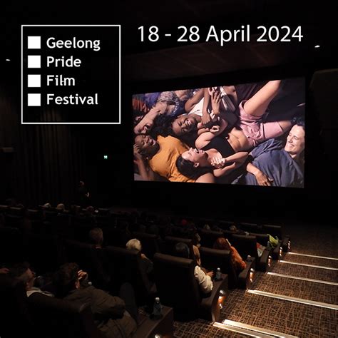 7th Geelong Pride Film Festival Victorian Pride Centre