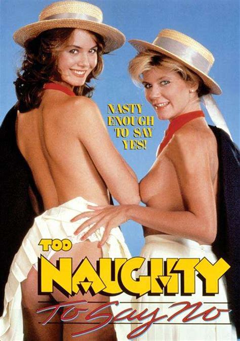 Too Naughty To Say No 2015 Adult Dvd Empire