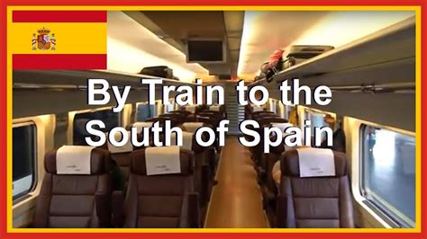 Spain Fast Train To Seville From Madrid 1st Class Train Travel