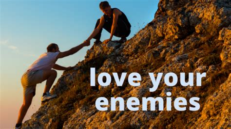 Love Your Enemies | St. Michael Catholic Church