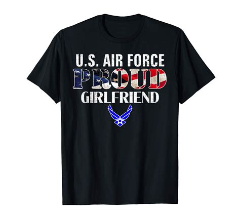 Us Proud Air Force Girlfriend With American Flag For Veteran T Shirt