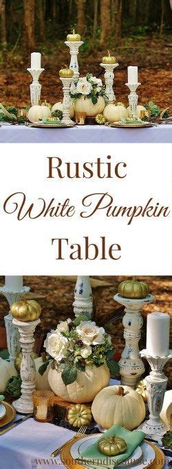 Rustic White Pumpkin Table Southern Discourse White Pumpkins White