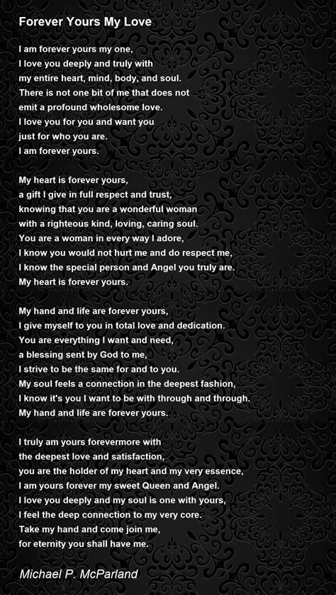 Forever Yours My Love Forever Yours My Love Poem By Michael P Mcparland