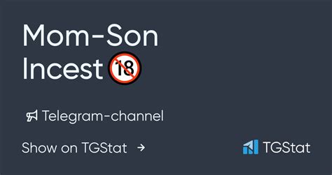 Telegram Channel Mom Son Incest Momsonincestx Tgstat
