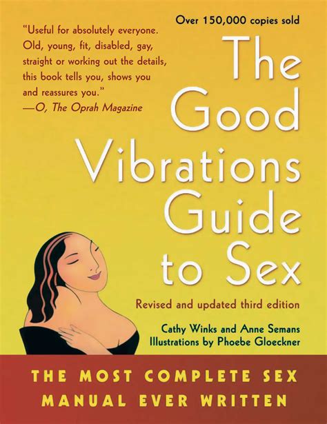 Good Vibrations Guide To Sex Book By Anne Semans Cathy Winks
