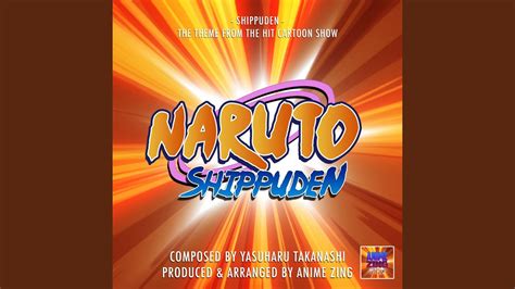 Shippuden Theme From Naruto Shippuden Youtube