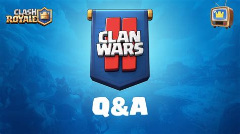 Clash Royale Clan Wars 2 Qanda Youtube