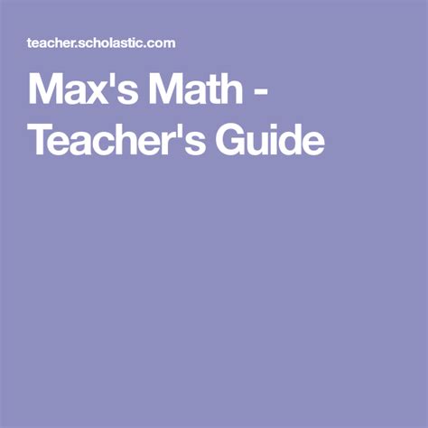 Maxs Math Teachers Guide Teacher Guides Math Teacher Math