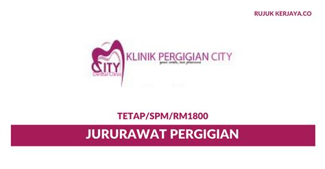 Empunya klinik pergigian erfa yang semakin berjaya! Jawatan Kosong Terkini Klinik Pergigian City ~ Jururawat ...