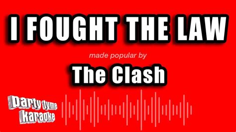 The Clash I Fought The Law Karaoke Version Youtube