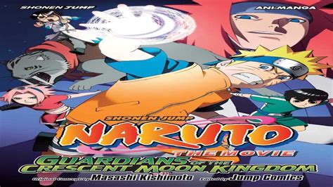 Naruto the Movie 3 Guardians of the Crescent Moon Kingdom Review ナルト