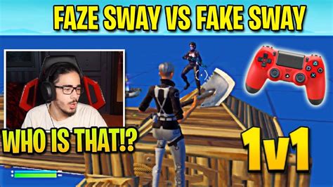 Faze Sway Vs Fake Sway 1v1 Youtube