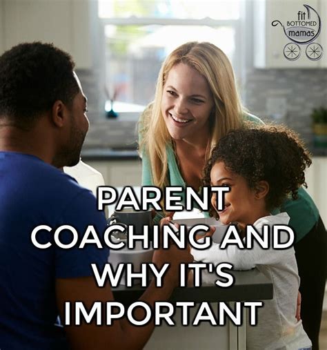 Parent Coaching And Why Its Important Fit Bottomed Girls Parent