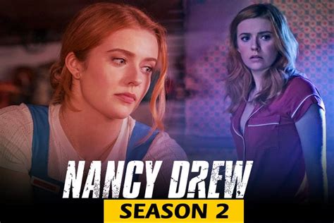 Nancy Drew Season 2 New Characters Detail Plot And Much More