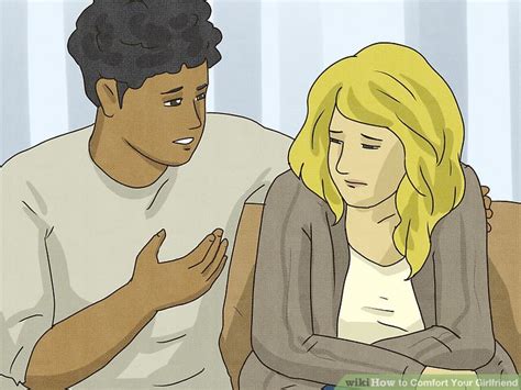 How To Comfort Your Girlfriend 12 Steps With Pictures Wikihow