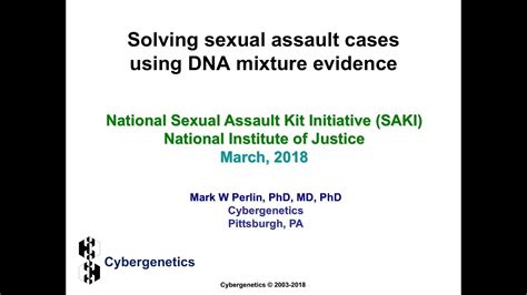solving sexual assault cases using dna mixture evidence youtube