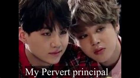 My Pervert Principal Oneshot Yoonmin Ff Youtube