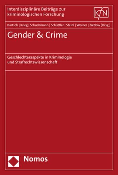 Gender Crime Geschlechteraspekte In Kriminologie Und