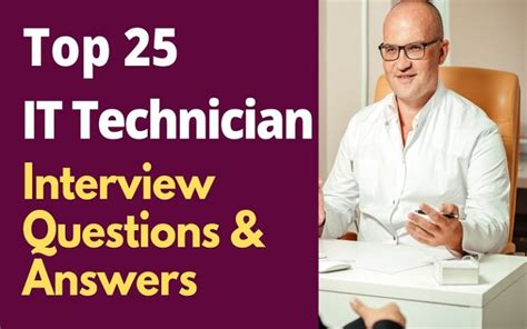 Top 25 It Technician Interview Questions And Answers In 2024