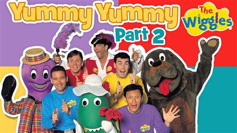 The Wiggles Yummy Yummy 1998us Version Part 8 Youtube