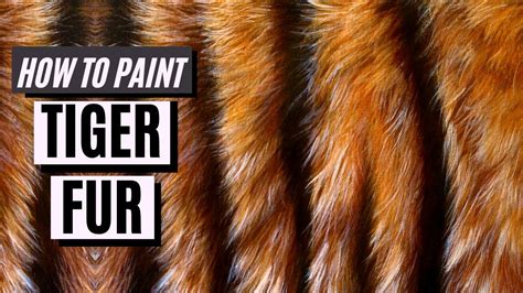How To Paint Tiger Fur Easily Youtube