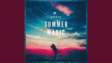 Summer Magic Youtube Music