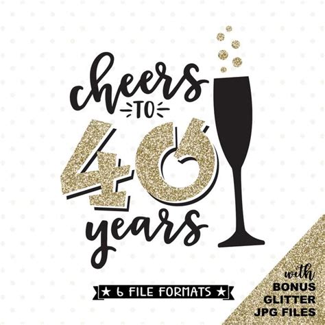 Download Cheers to 40 Years SVG file - 40th Birthday SVG - 40th ...