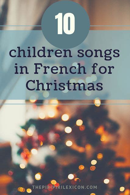 10 Children Songs In French For Christmas Kids Songs French Songs
