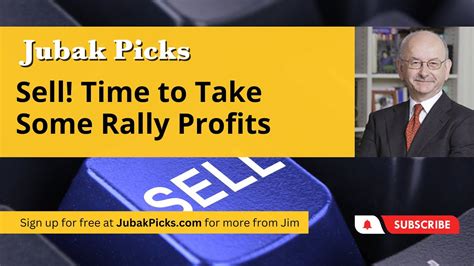 Sell Time To Take Some Rally Profits Youtube