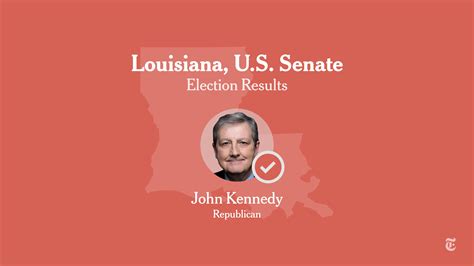 Louisiana Us Senate Election Results 2022 Kennedy Defeats Chambers