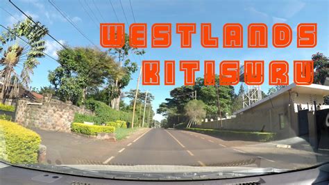 Road Views Of Westlands And Kitisuru Youtube