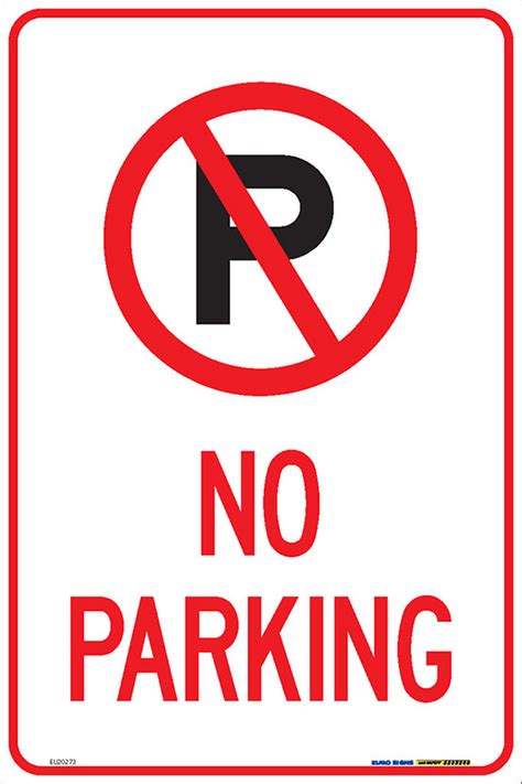 Road signs in malaysia are standardised road signs similar to those used in europe but with certain distinctions. NO PARKING 300x450 MTL - Euro Signs and Safety