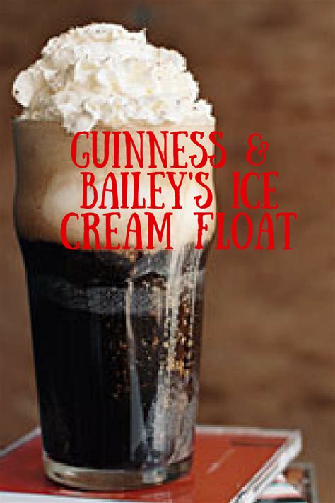 Go Ahead Take A Bite Guinness And Baileys Ice Cream Float